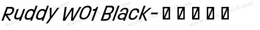 Ruddy W01 Black字体转换